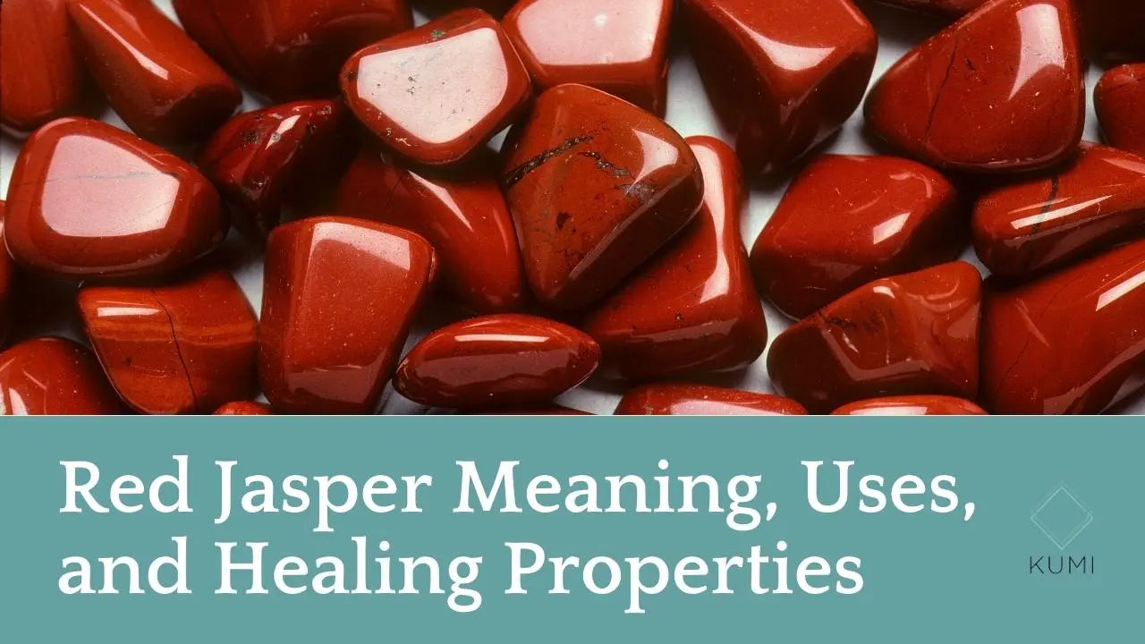 Red Jasper Meaning, Properties & Chakras